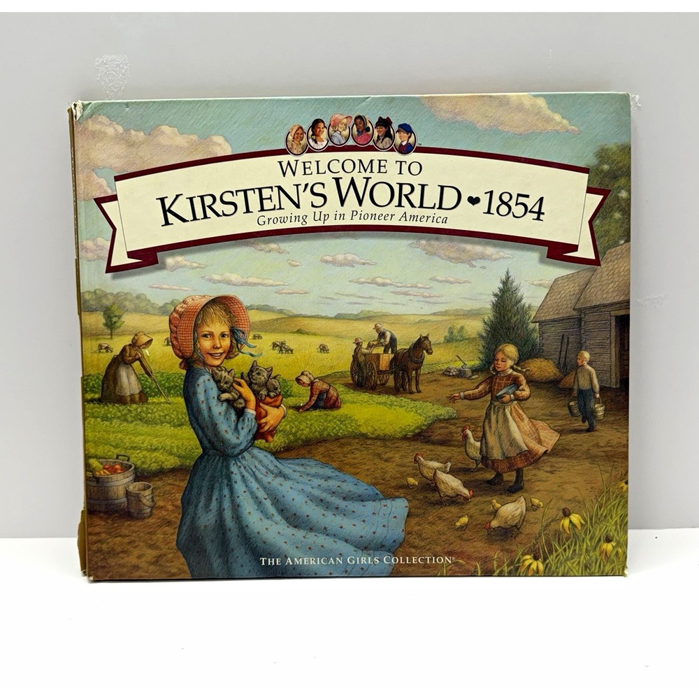 VTG Welcome to Kirsten's World 1854 American Girls Collection Book *Damaged*